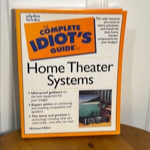 The Complete Idiot's Guide to Home Theater Systems